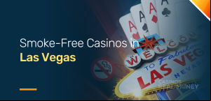 7 Best Smoke-Free Casinos in Vegas